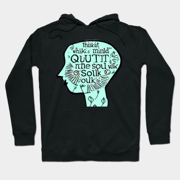 Quiet The Mind And The Soul Will Speak Hoodie by SR8891
