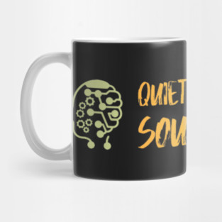 Quiet The Mind And The Soul Will Speak Mug
