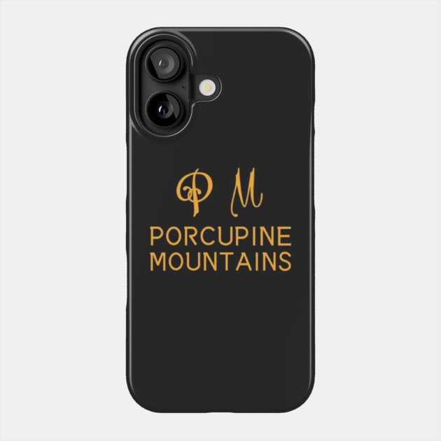 life of Porcupine Mountains Phone Case by SR8891