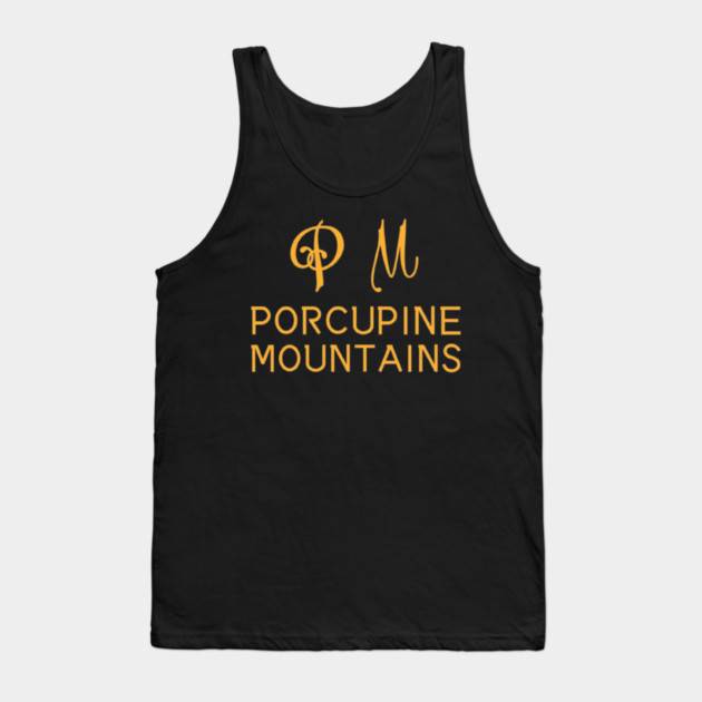 life of Porcupine Mountains Tank Top by SR8891