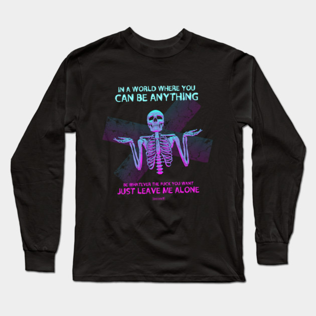 You Do You Long Sleeve T-Shirt by Tommy Devoid