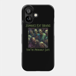 Funny Sarcastic Halloween Zombie Phone Case
