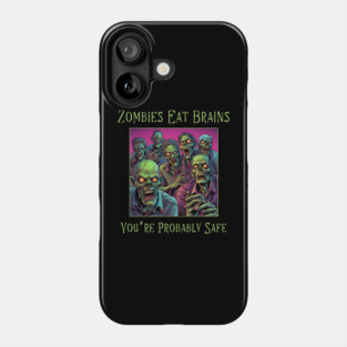 Funny Sarcastic Halloween Zombie Phone Case