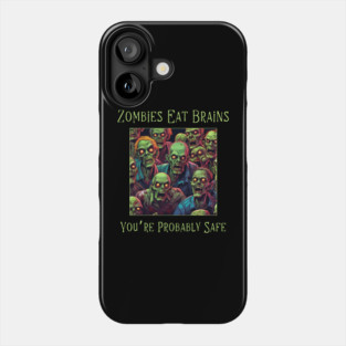 Funny Sarcastic Halloween Zombie Phone Case