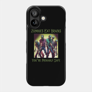 Funny Sarcastic Halloween Zombie Phone Case