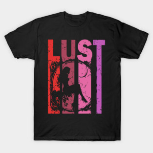 Lust - Desire, Fancy & Love - Retro Typographic Design T-Shirt