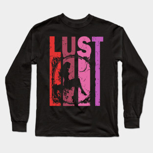 Lust - Desire, Fancy & Love - Retro Typographic Design Long Sleeve T-Shirt