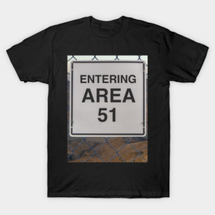 Entering Area 51 T-Shirt