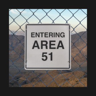 Entering Area 51 T-Shirt