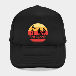Eat Locals Zombie Humor Hat