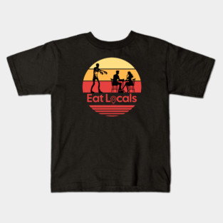Eat Locals Zombie Humor Kids T-Shirt