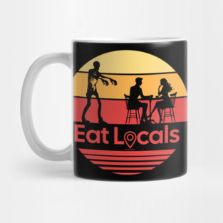 Eat Locals Zombie Humor Mug