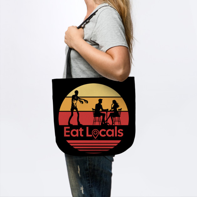 Eat Locals Zombie Humor by H. R. Sinclair