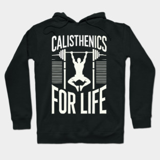 Calisthenics Enthusiast's Perfect Workout Motivation Hoodie