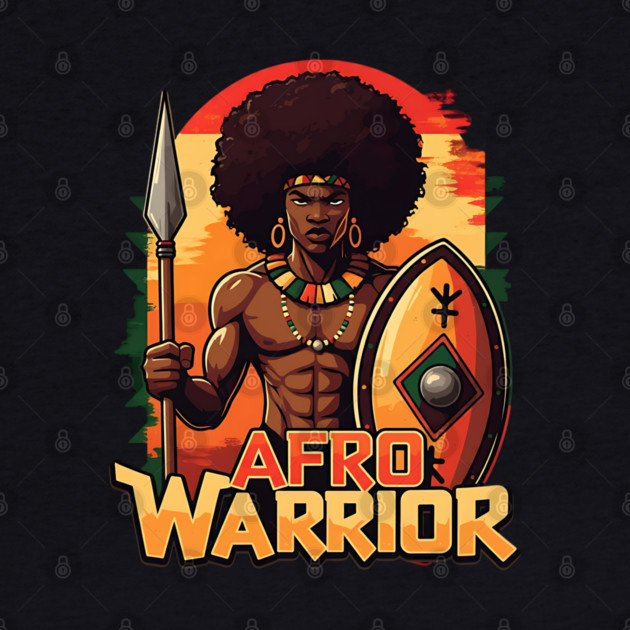 Afro Warrior by UrbanLifeApparel