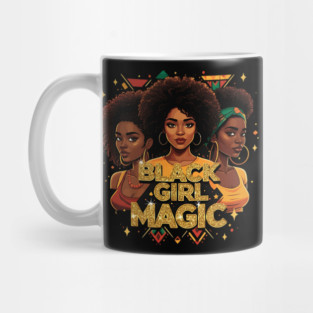 Black Girl Magic - 3 Women Mug