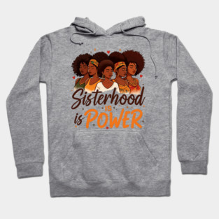 Sisterhood is Power Hoodie