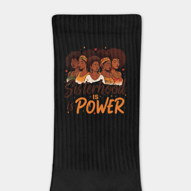 Sisterhood is Power by UrbanLifeApparel