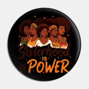 Sisterhood is Power Pin
