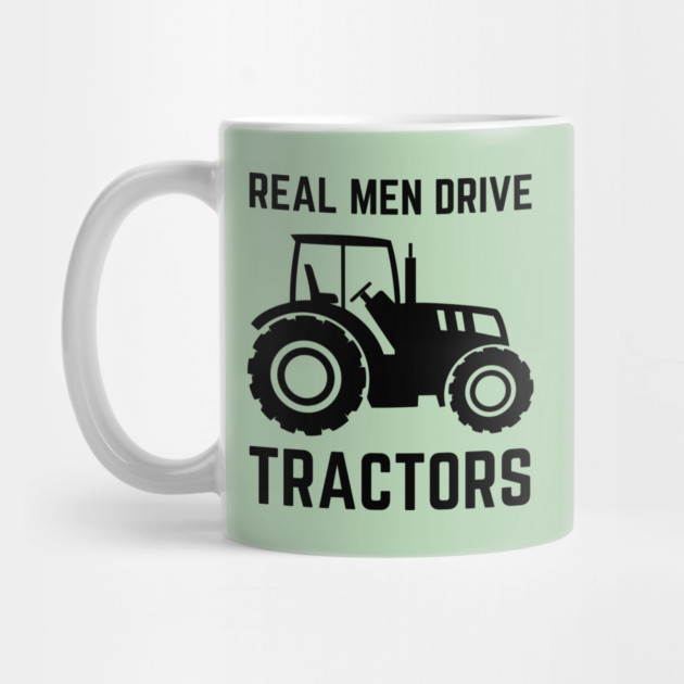 Real Men Drive Tractors by The WYLD Tribe