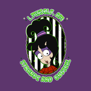 I, Myself, Am Strange And Unusual T-Shirt