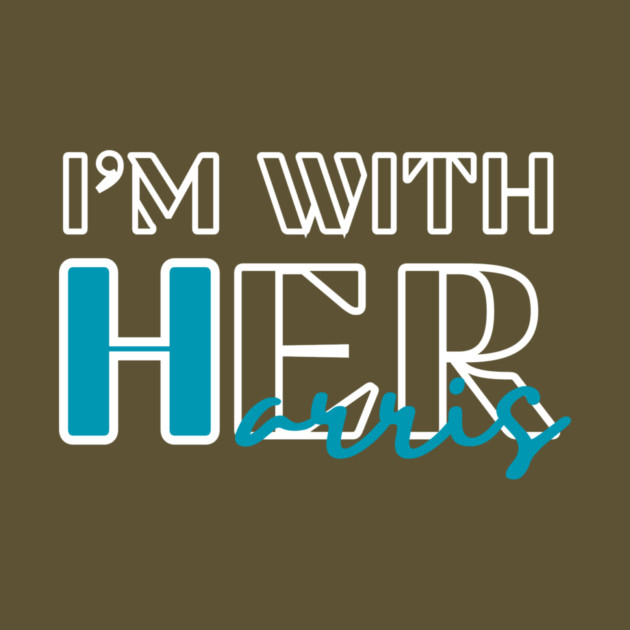 I'm With Her Kamala Harris by The WYLD Tribe