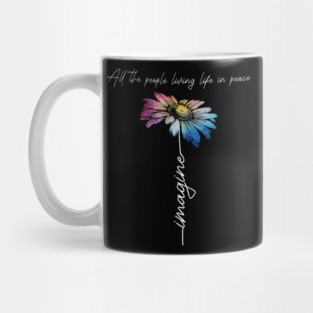 Imagine All The People Living Life In Peace Mug