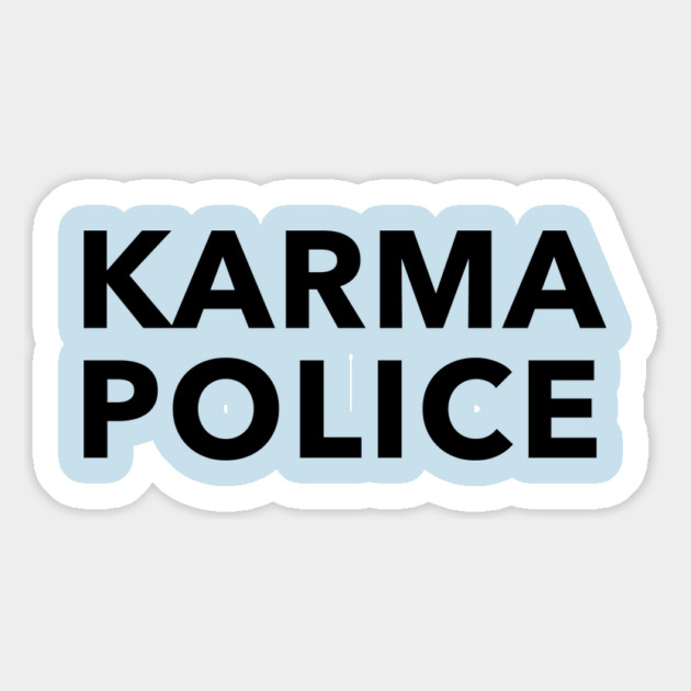 Karma Police Magnet by dumbshirts