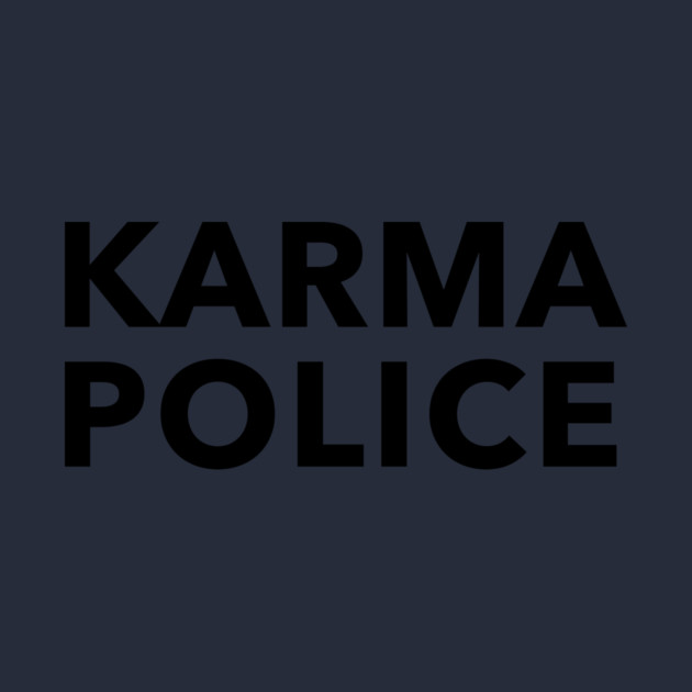 Karma Police by dumbshirts