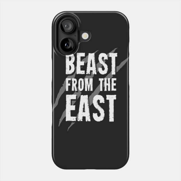 Beast From The East Phone Case by dumbshirts