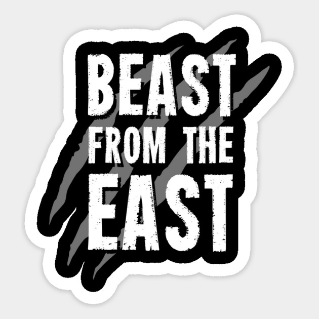 Beast From The East Sticker by dumbshirts