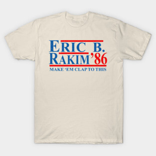 vintage hip hop, eric b rakim, T-Shirt