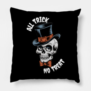 All Trick, No Treat" Skull Tee Pillow