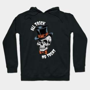 All Trick, No Treat" Skull Tee Hoodie