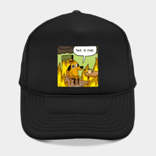 This Is Fine Hat