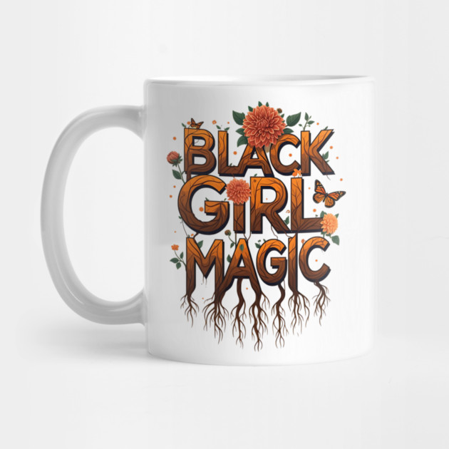 Black Girl Magic - Floral by UrbanLifeApparel