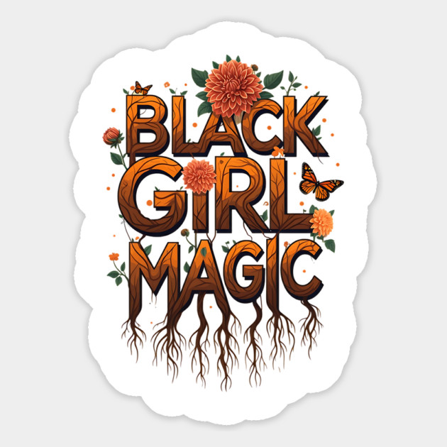Black Girl Magic - Floral Magnet by UrbanLifeApparel