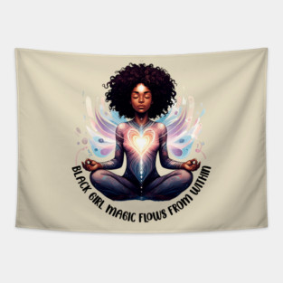 Black Girl Magic Flows From Within Tapestry