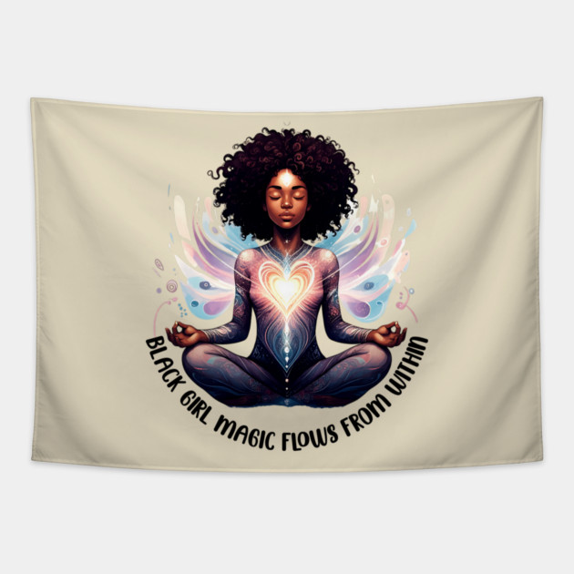 Black Girl Magic Flows From Within Tapestry by UrbanLifeApparel