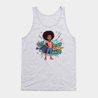 Born With Black Girl Magic - Hero Tank Top