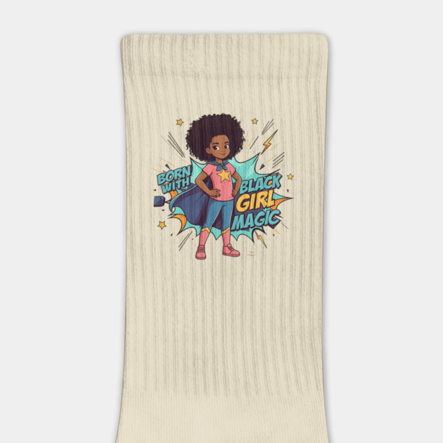Born With Black Girl Magic - Hero by UrbanLifeApparel