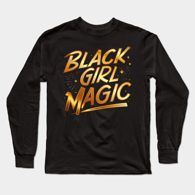 Black Girl Magic - Gold Long Sleeve T-Shirt by UrbanLifeApparel