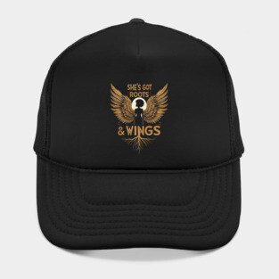 She's Got Roots And Wings Hat