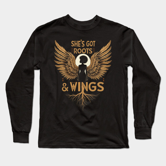 She's Got Roots And Wings Long Sleeve T-Shirt by UrbanLifeApparel