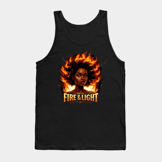 She Is Fire and Light Tank Top by UrbanLifeApparel