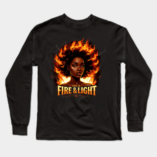 She Is Fire and Light Long Sleeve T-Shirt