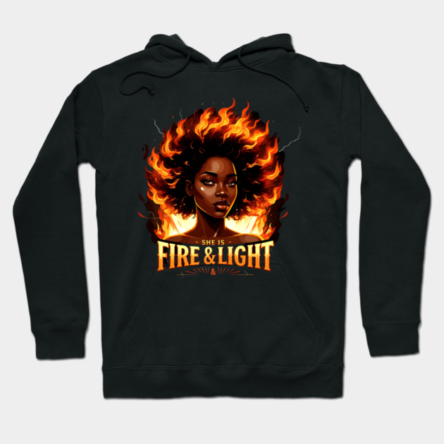 She Is Fire and Light Hoodie by UrbanLifeApparel