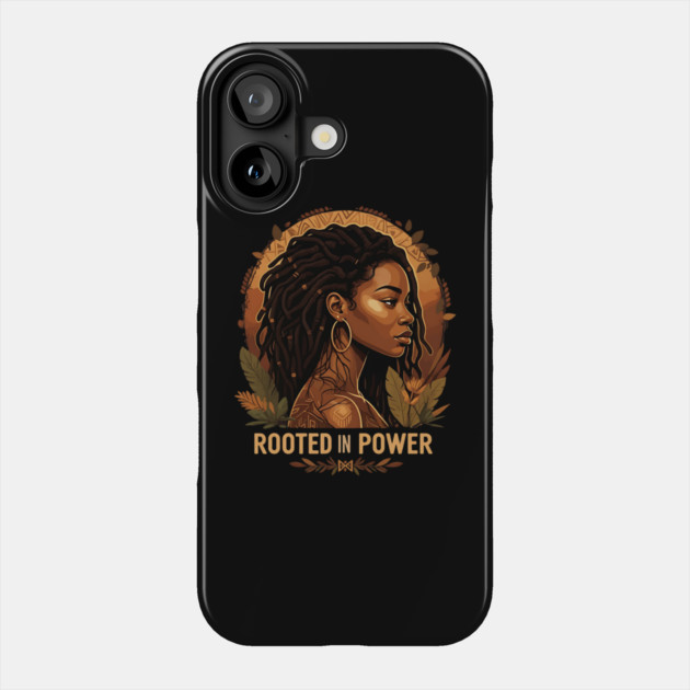 Rooted in Power Phone Case by UrbanLifeApparel