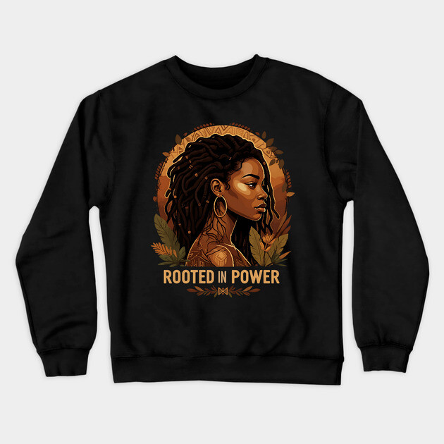 Rooted in Power Crewneck Sweatshirt by UrbanLifeApparel