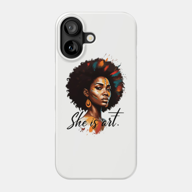 She is Art Phone Case by UrbanLifeApparel